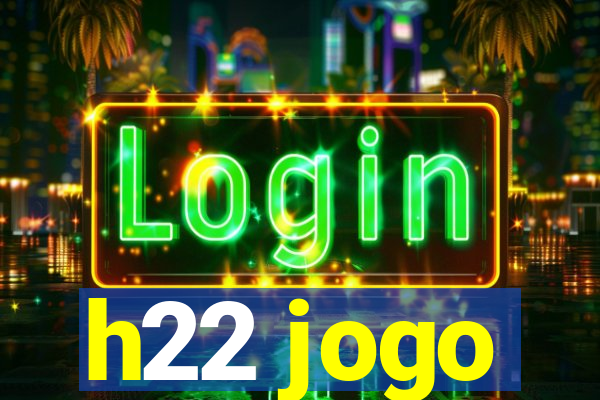 h22 jogo